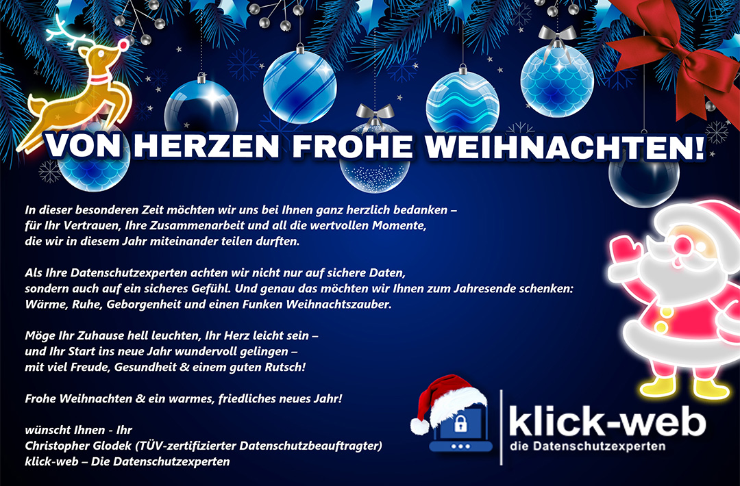 Wir wünschen Frohe Weihnachten und einen guten Rutsch ins neue Jahr - klick-web.de Die Datenschutzexperten
